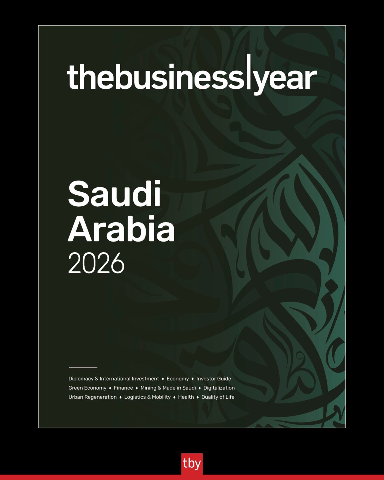 "ذا بيزنس يير" تُعلن عن إطلاق تقرير "السعودية 2026"